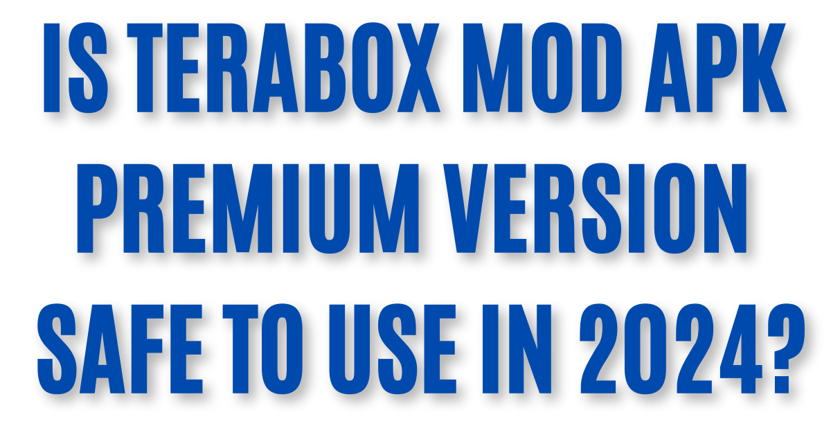 TeraBox MOD APK Premium Version Safe or Legal?